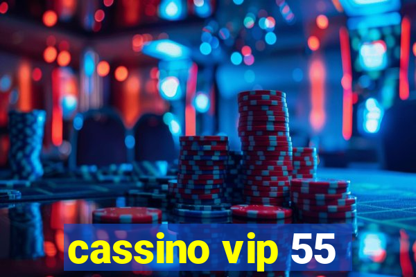 cassino vip 55